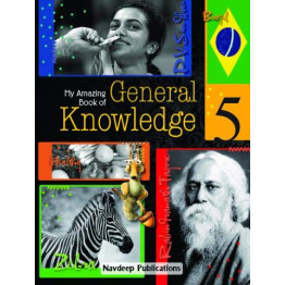 Navdeep My Amazing Book of General Knowledge - 5